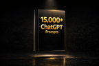 15,000+ ChatGPT Expert and Advanced Prompts.pdf