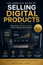The Ultimate Guide to Selling Digital Products